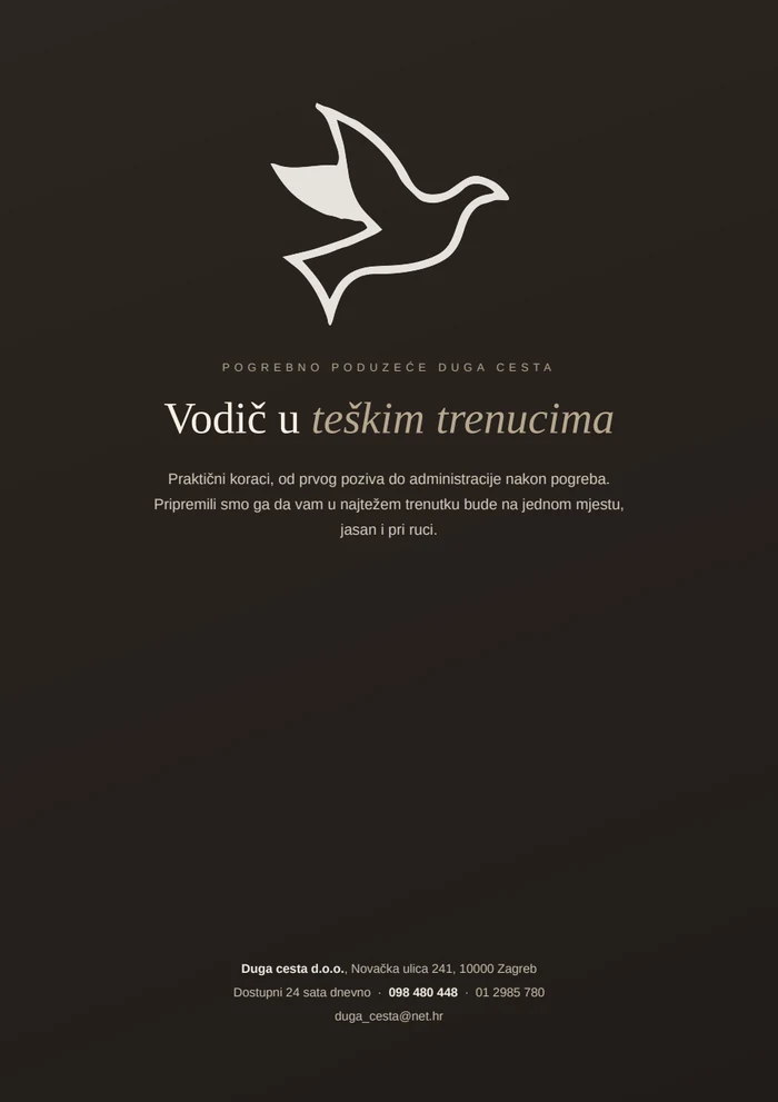 Vodič u teškim trenucima, Duga Cesta